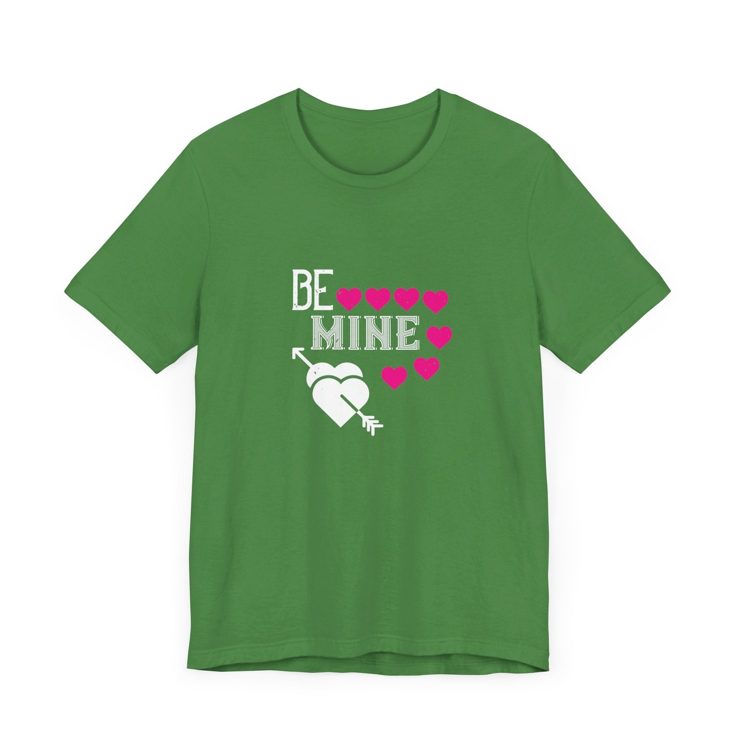 Be Mine - Unisex Jersey Short Sleeve Tee