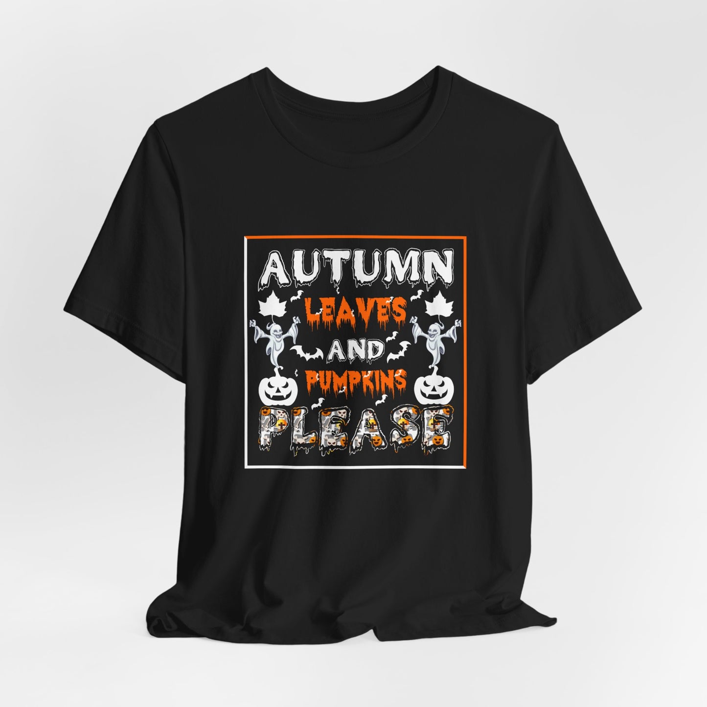 Halloween: Autumn Leaves & Pumpkins Please - Unisex Jersey Short Sleeve Tee