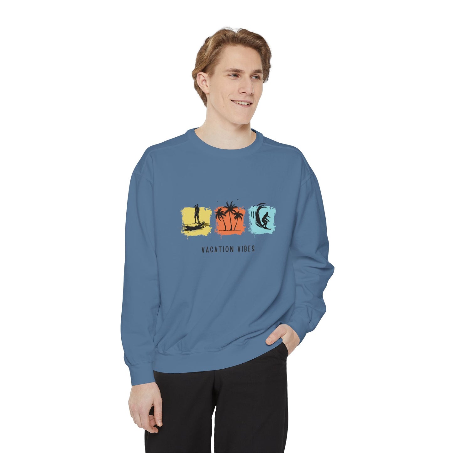 Vacation Vibes - Unisex Garment-Dyed Sweatshirt - 10485