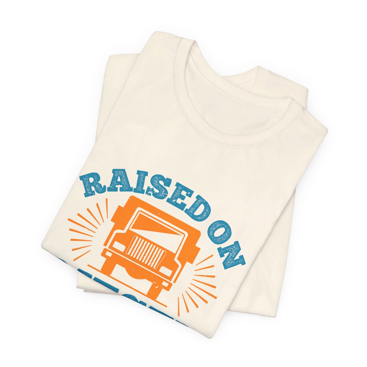 Raised On Diesel - Unisex Jersey Short Sleeve Tee