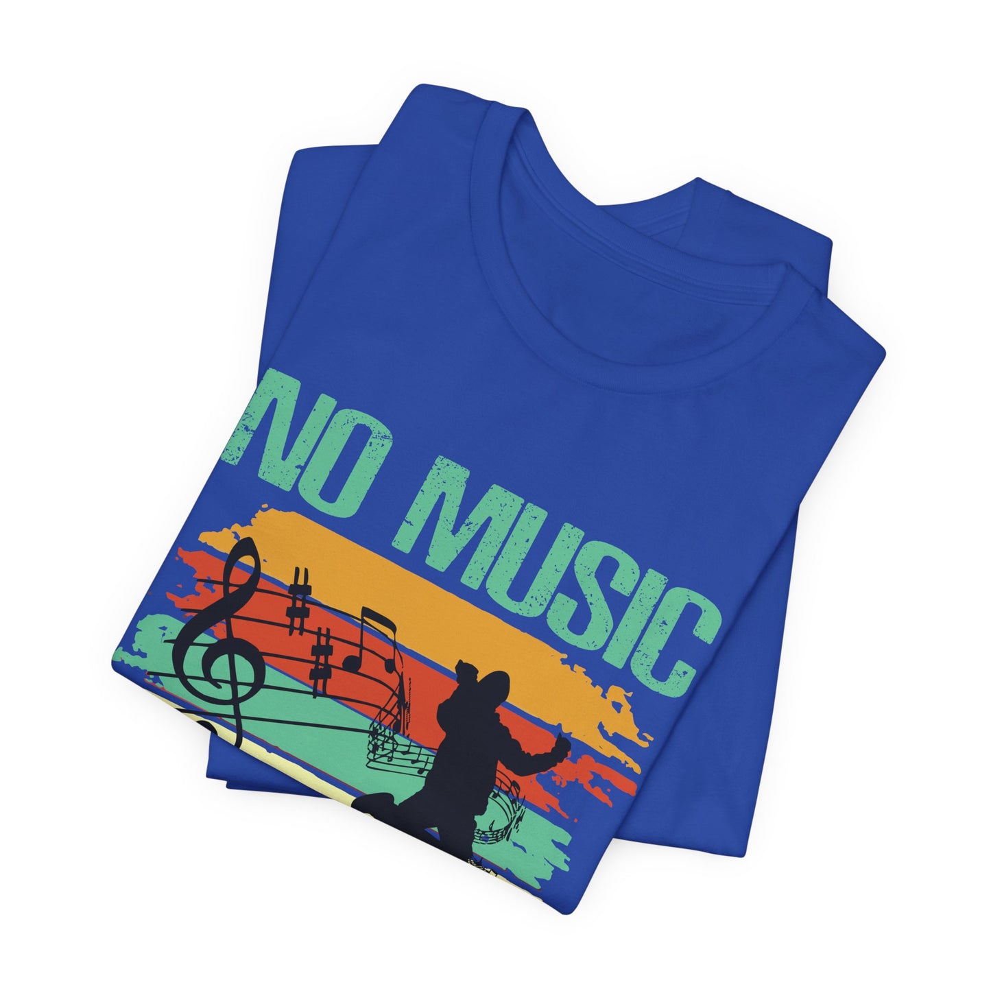 No Music No Life - Unisex Jersey Short Sleeve Tee