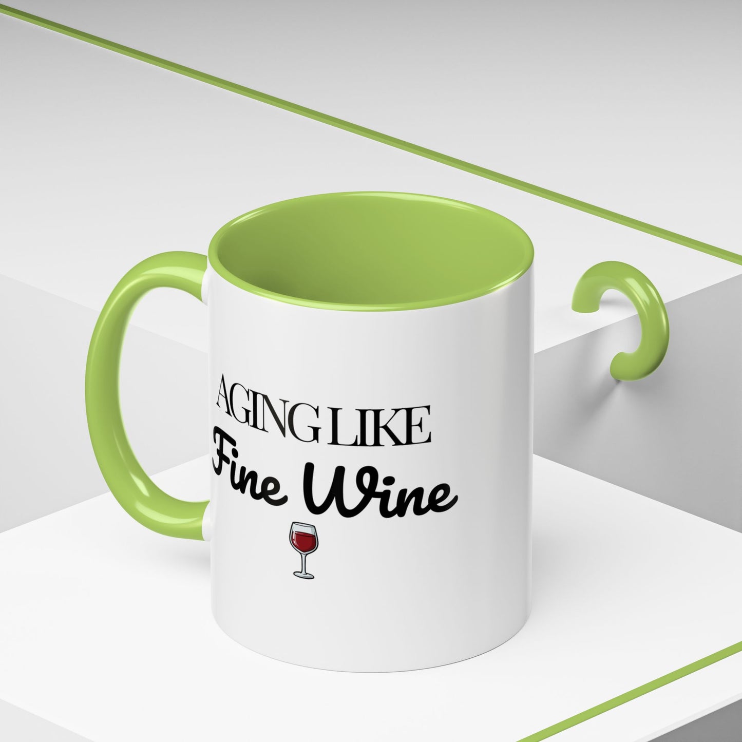 Aging Like Fine Wine Coffee Mug — Wine Lover Gift (11/15oz) - 14685
