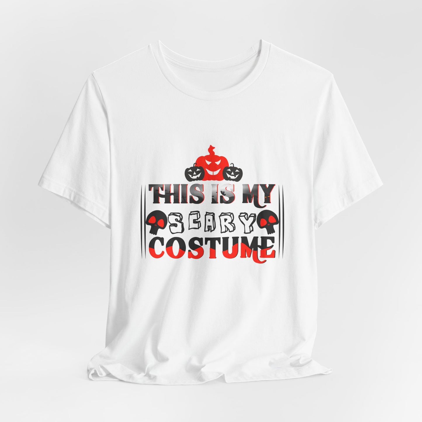 This Is My Scary Costume - Unisex Jersey Short Sleeve Tee - 12661