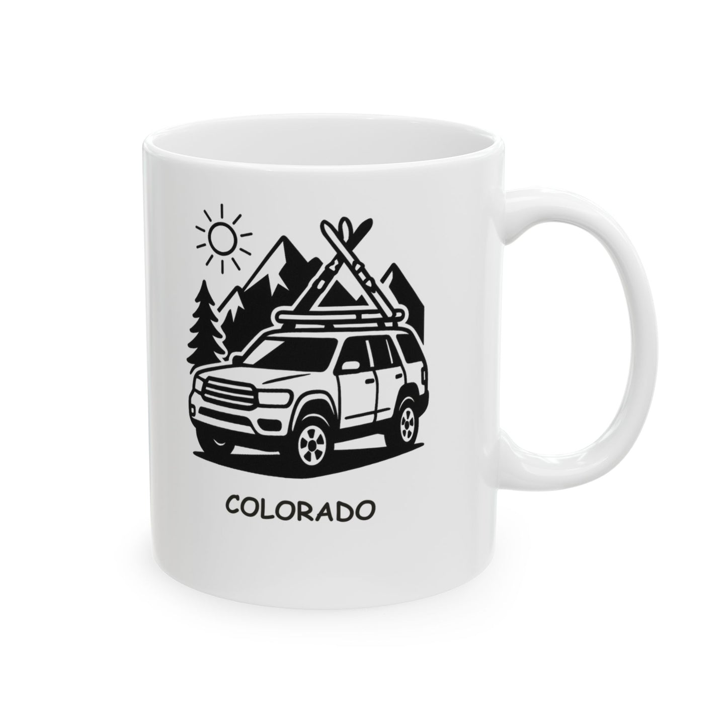 "Colorado: Where your car’s ski rack is more useful than your air conditioning." Ceramic Mug - 13429