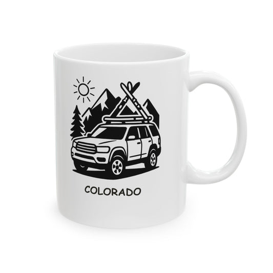 "Colorado: Where your car’s ski rack is more useful than your air conditioning." Ceramic Mug - 13429