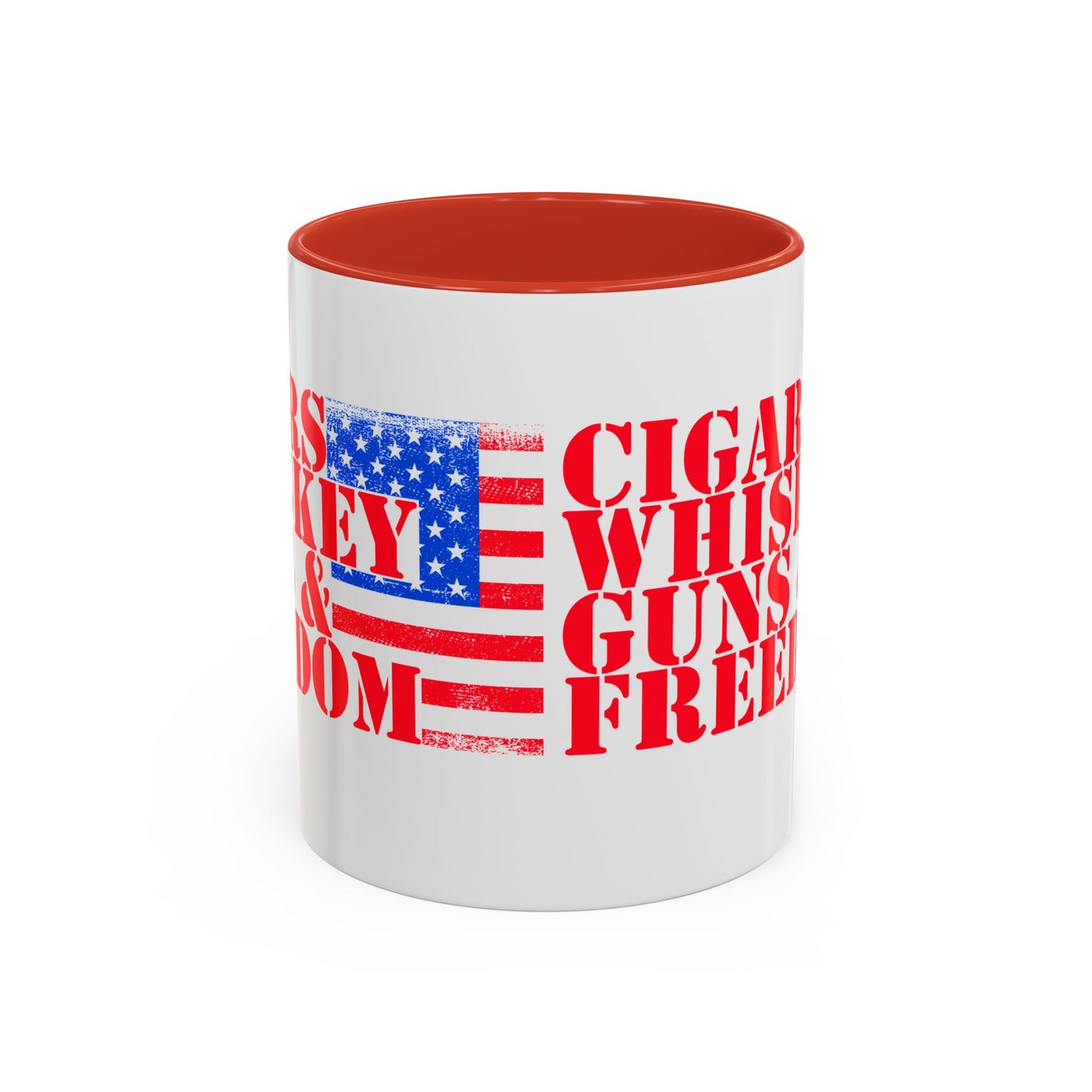 Patriotic Coffee Mug - Perfect Gift for Freedom Lovers, Funny Quote Mug, Americana Drinkware, Whiskey and Cigars Mug - 13891
