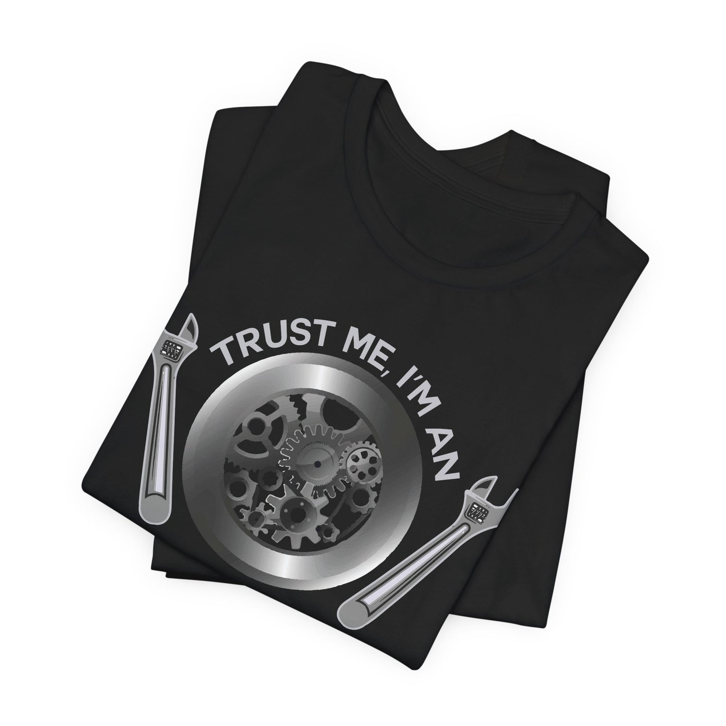 Trust Me, I'm Engineer's Son - Unisex Jersey Short Sleeve Tee - 13586