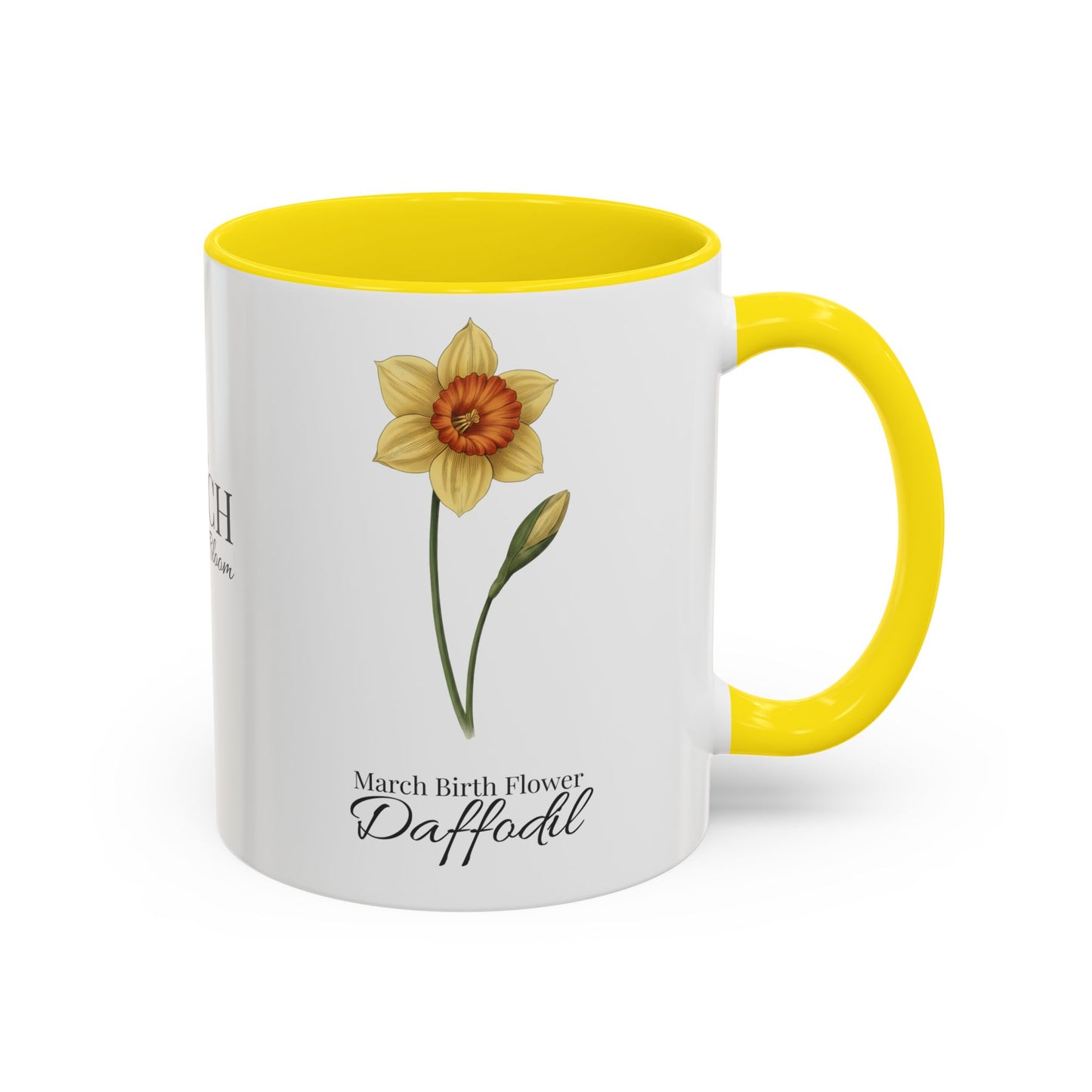 March Daffodil Coffee Mug – Born in March, Made to Bloom | March Birth Flower Gift - 14731