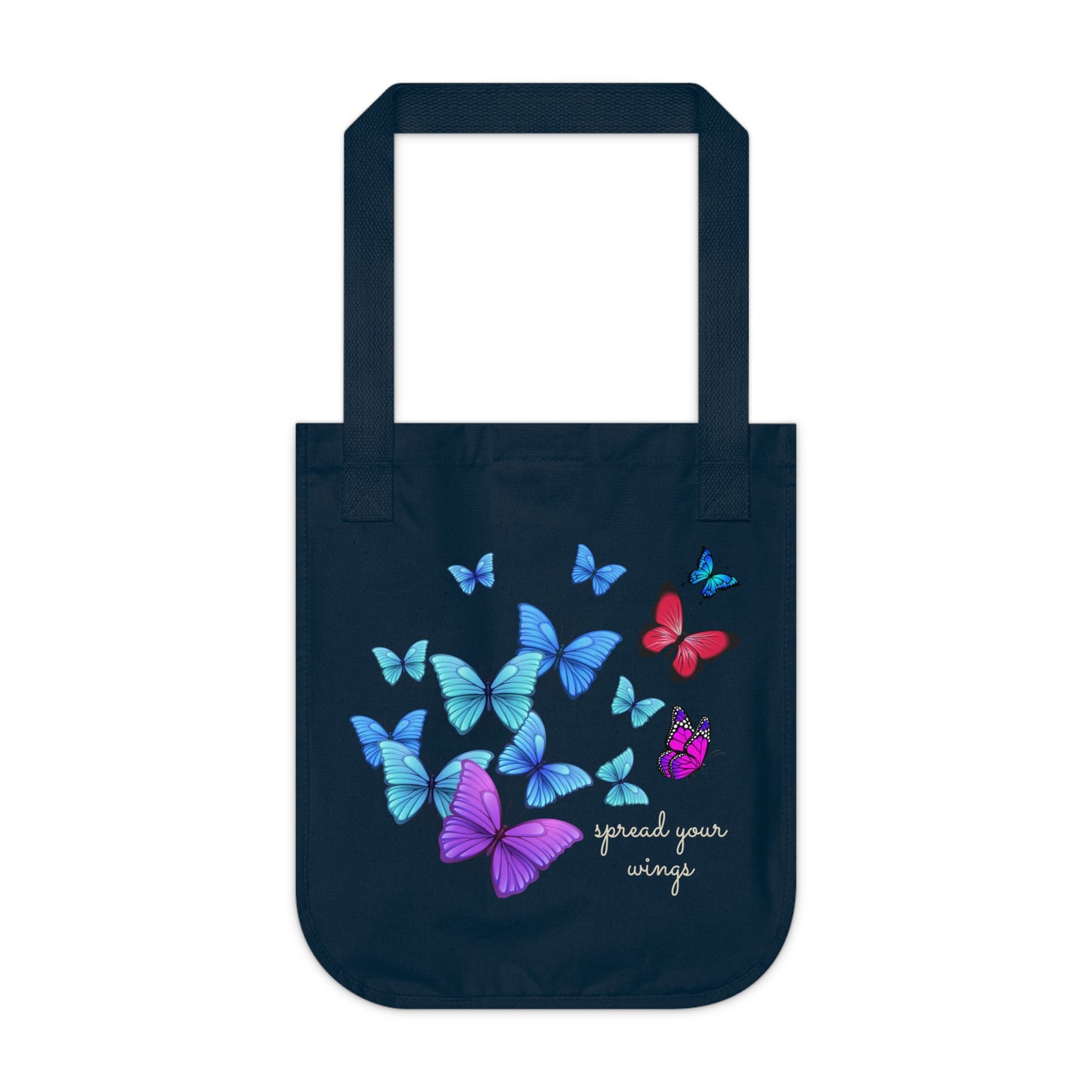 Butterfly, Spread Your Wings - Organic Canvas Tote Bag - 10186