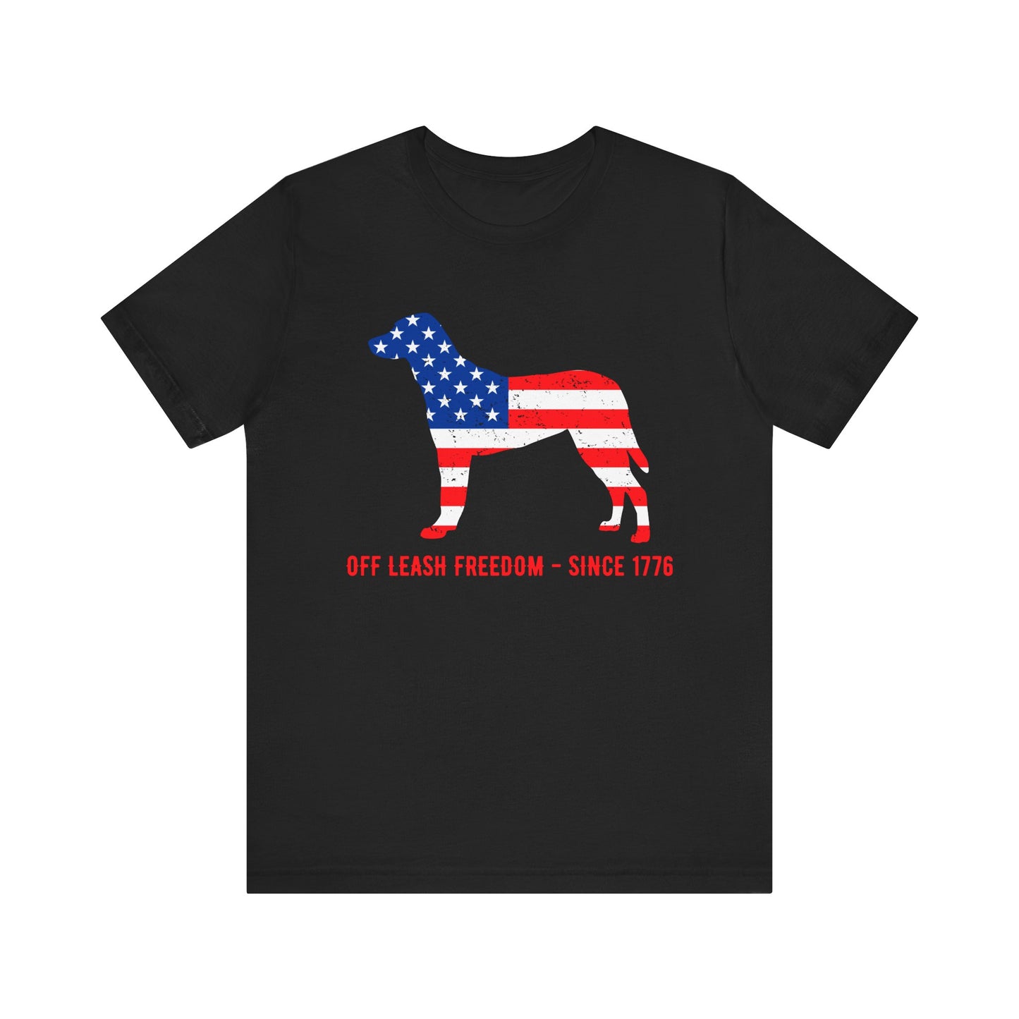 Patriotic Dog Lover Tee | Off Leash Freedom T-shirt, Dog Graphic Shirt, Fourth of July Gift, Casual Wear, Pet Lover Apparel - 13790