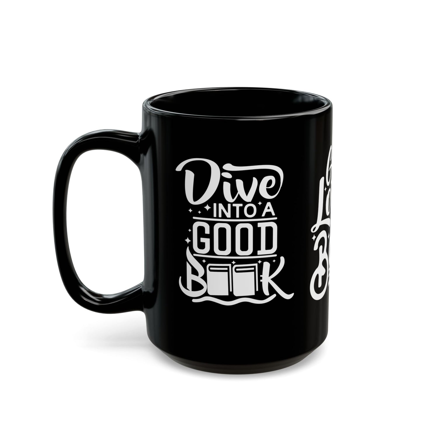 Get Lost in A Good Book - Black Mug (11oz, 15oz) - 10689