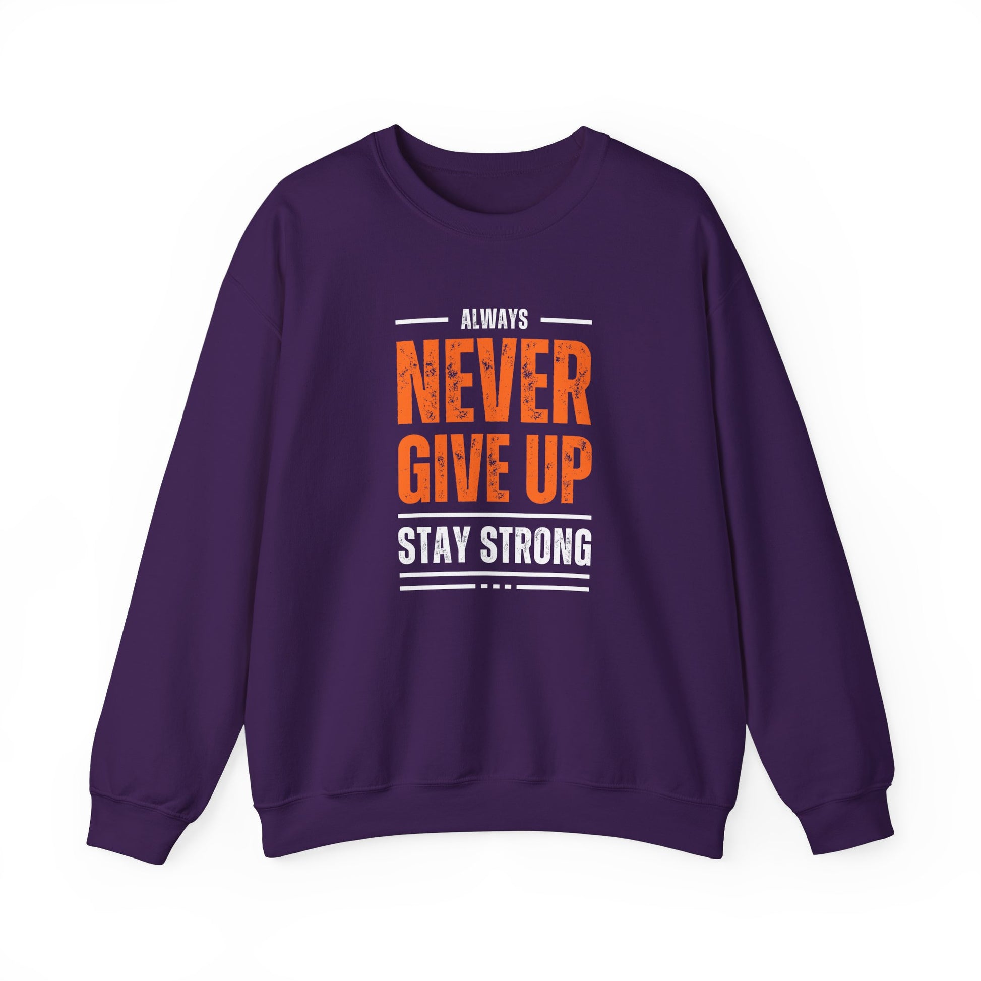 Always Never Give Up, Stay Strong - Unisex Heavy Blend™ Crewneck Sweatshirt | Crew neck,DTG,Embroidery,Men's Clothing,Neck Labels,Regular fit,Sweatshirts,TikTok,Unisex,Women's Clothing