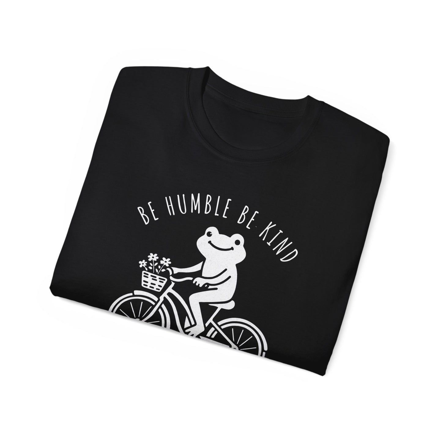 Be Humble Be Kind Frog Bike T-Shirt,  Leave Your Worries Behind - 14935