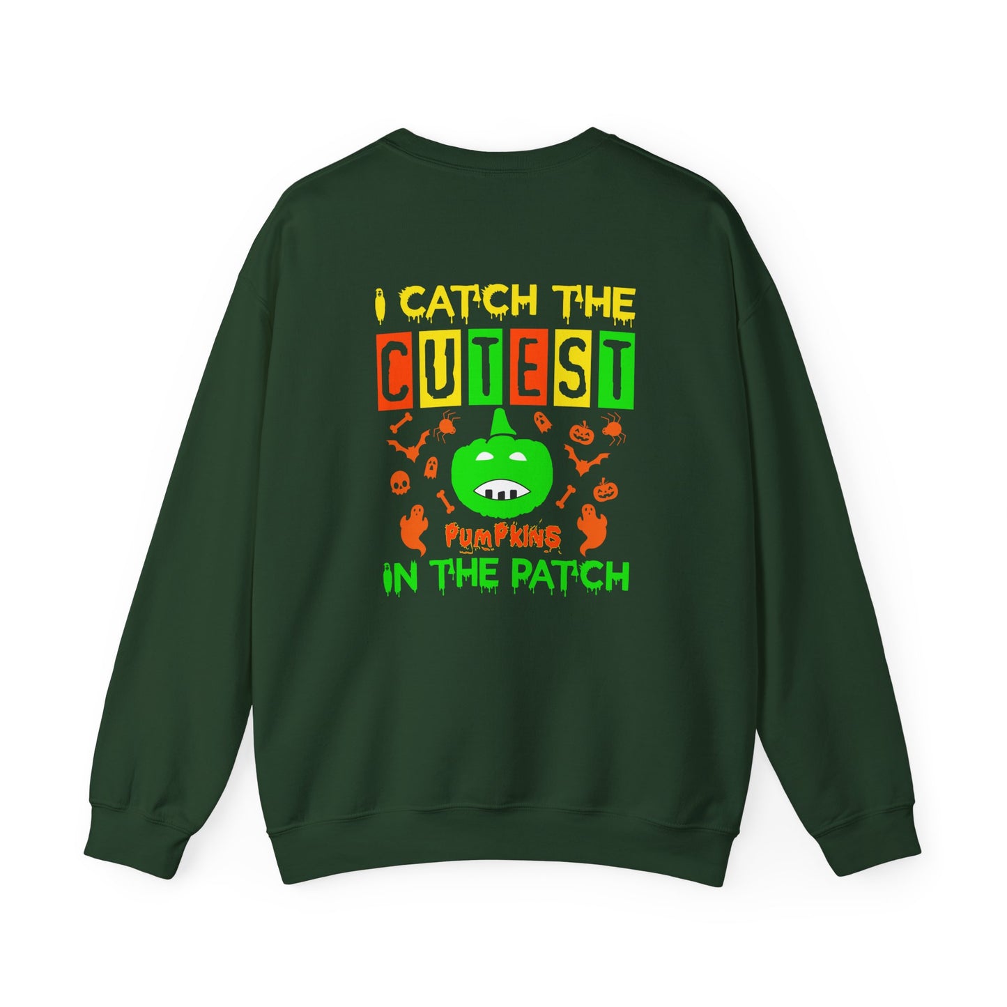 I Catch The Cutest Pumpkins In The Patch - Unisex Heavy Blend™ Crewneck Sweatshirt