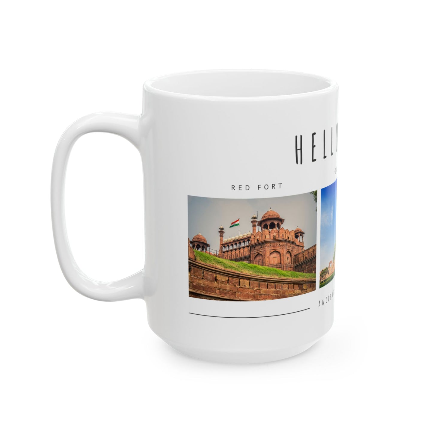 Hello Delhi! Ceramic Mug - 11oz & 15oz Travel Souvenir with Scenic Landmarks - 12025