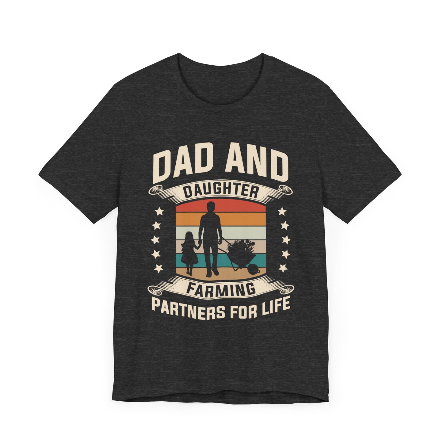 Dad & Daughter, Farming Partners For Life - Unisex Jersey Short Sleeve Tee - 13730