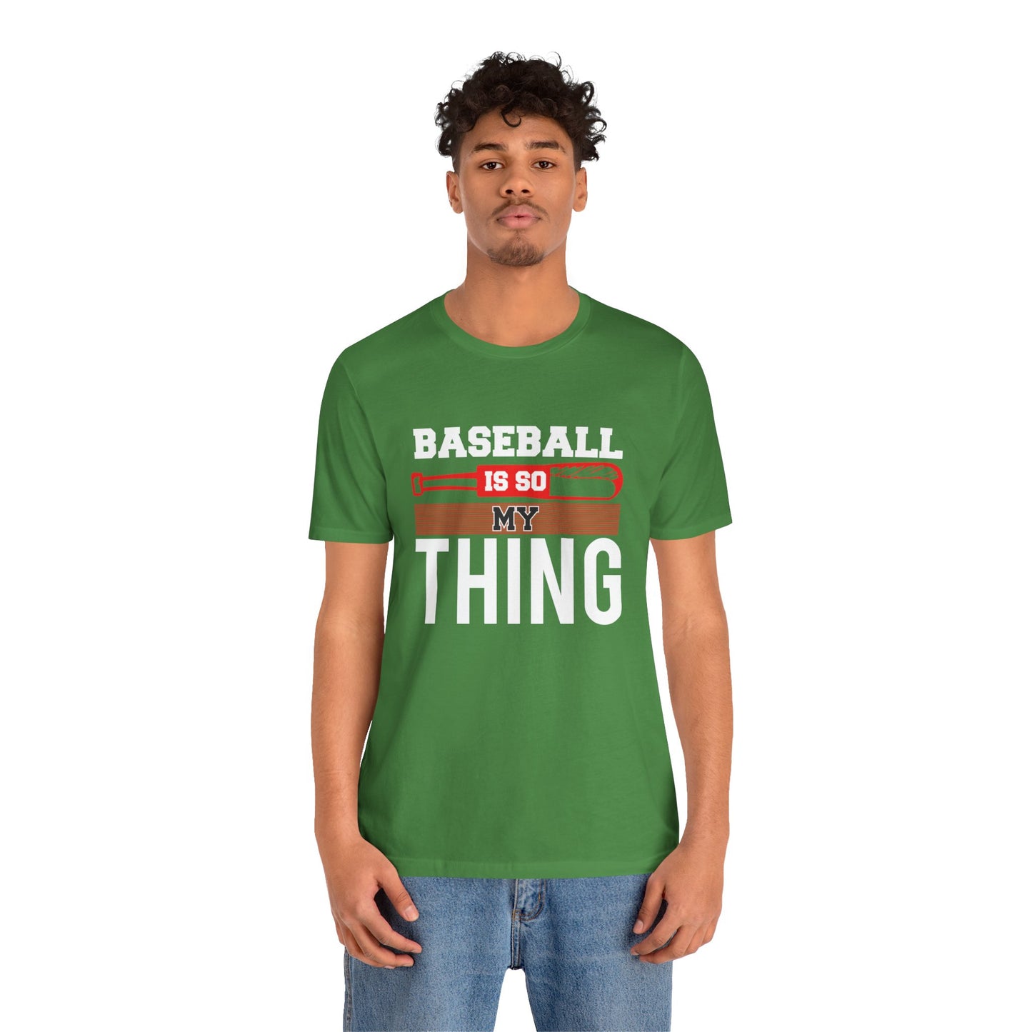 Baseball Is So My Thing - Unisex Jersey Short Sleeve Tee