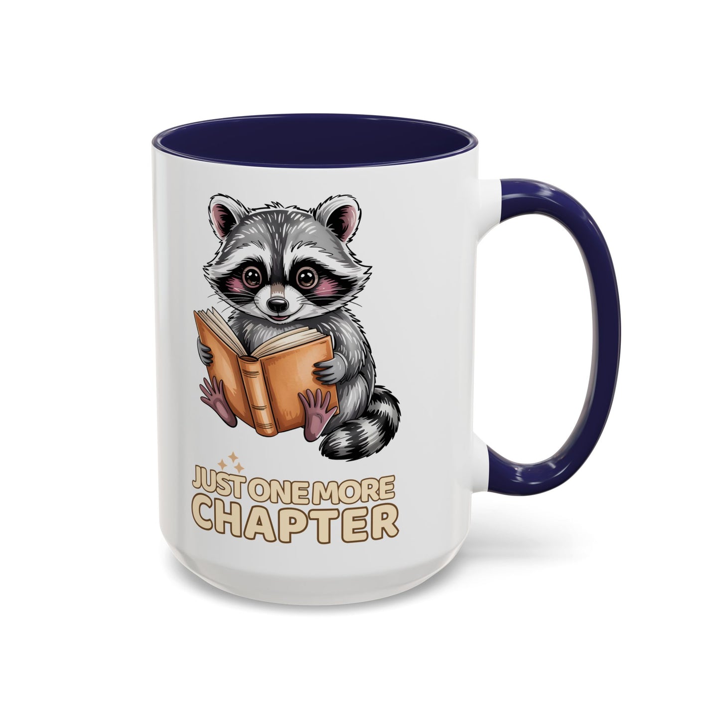 Just One More Chapter Mug – Raccoon Reading Coffee Mug, Book Lover Gift for Teacher or Librarian (11oz / 15oz)- 14792
