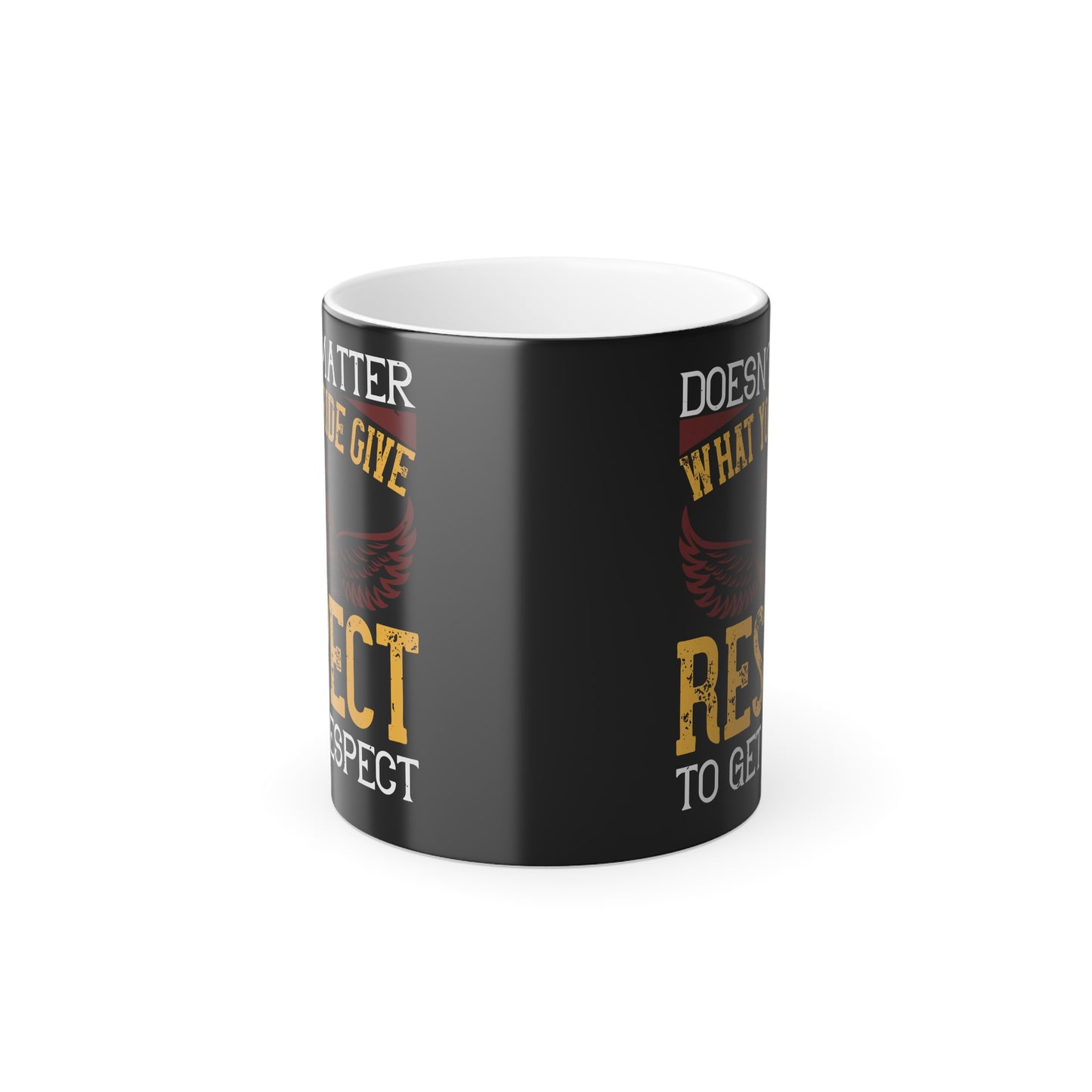 Doesn’t Matter What You Ride, Give Respect to Get Respect - Color Morphing Mug, 11oz - 13674