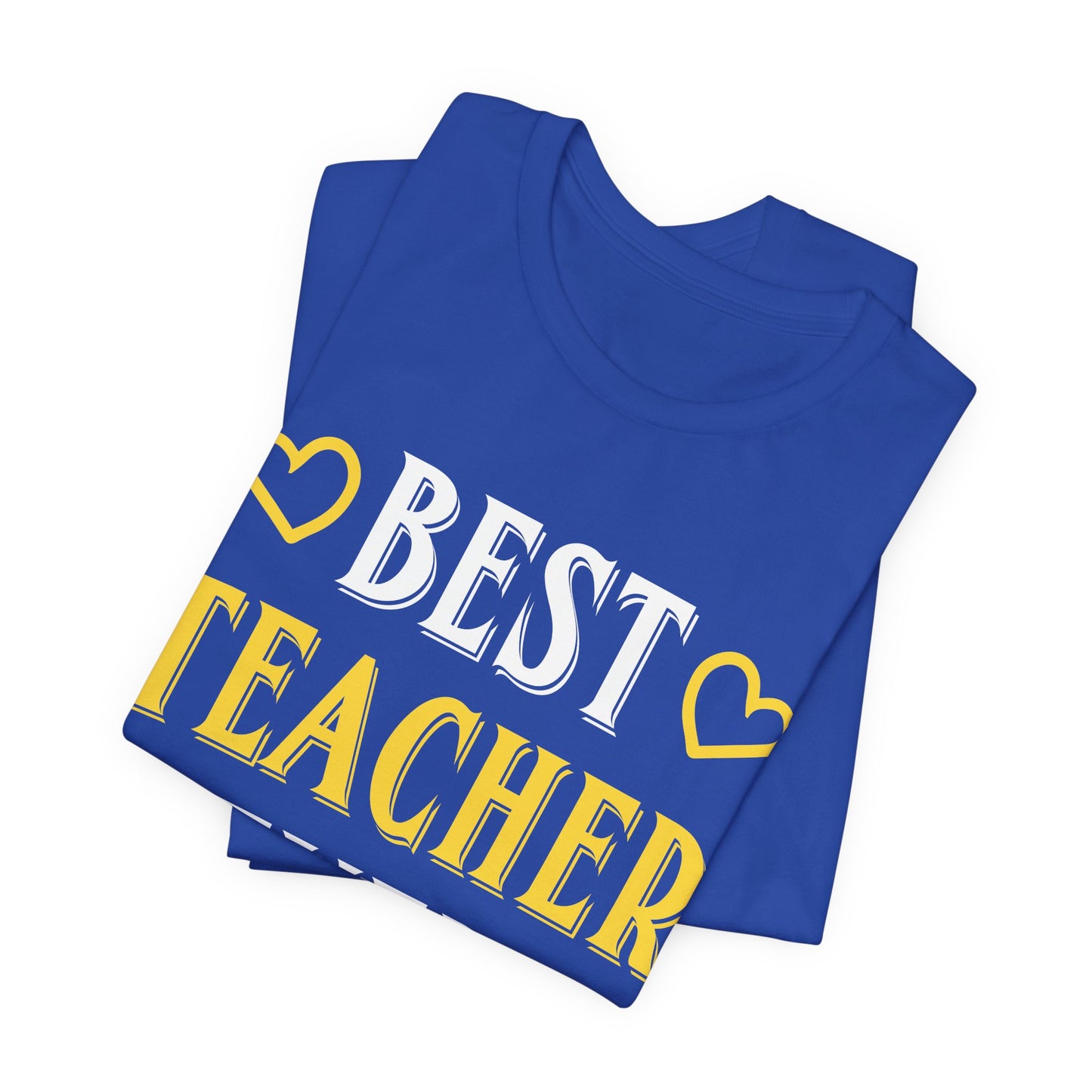 Best Teacher Ever - Unisex Jersey Short Sleeve Tee - 13396
