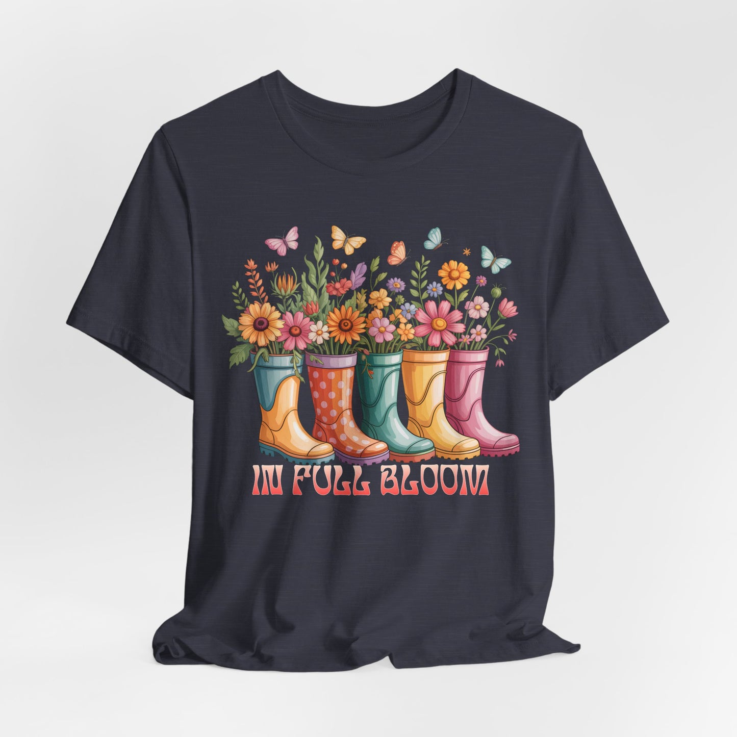 In Full Bloom Garden T-Shirt, Colorful Rain Boots & Flowers Graphic Tee - 14971