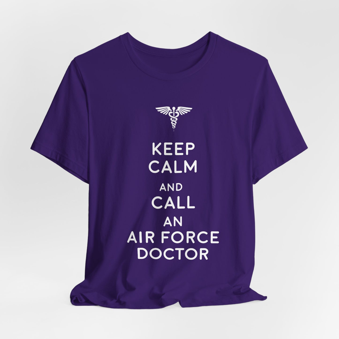 Doctor:  Keep Calm & Call An Airforce Doctor - Unisex Jersey Short Sleeve Tee - 13795
