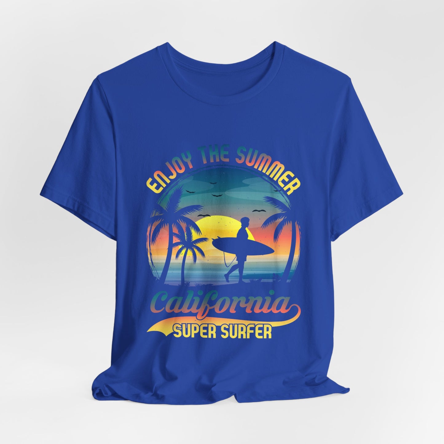 Enjoy The Summer California, Super Surfer - Unisex Jersey Short Sleeve Tee