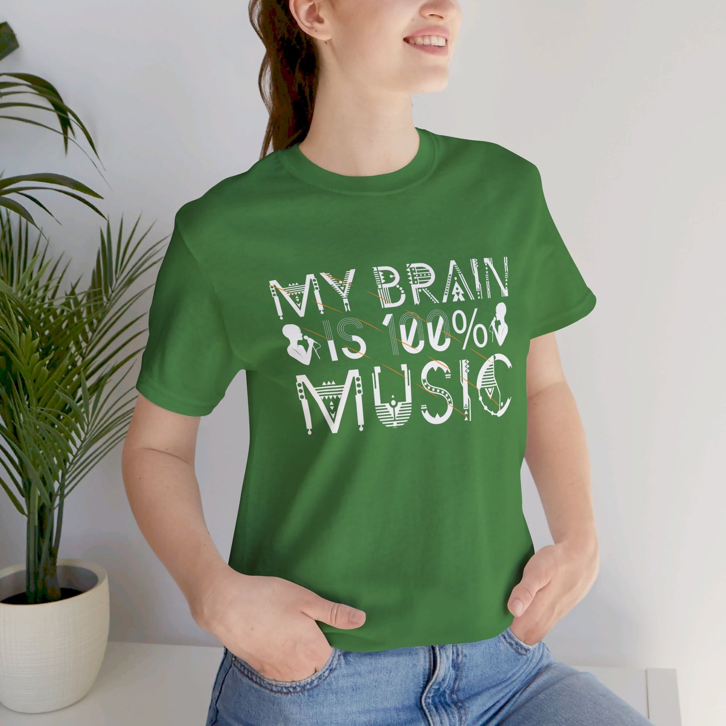 My Brain Is 100% Music - Unisex Jersey Short Sleeve Tee