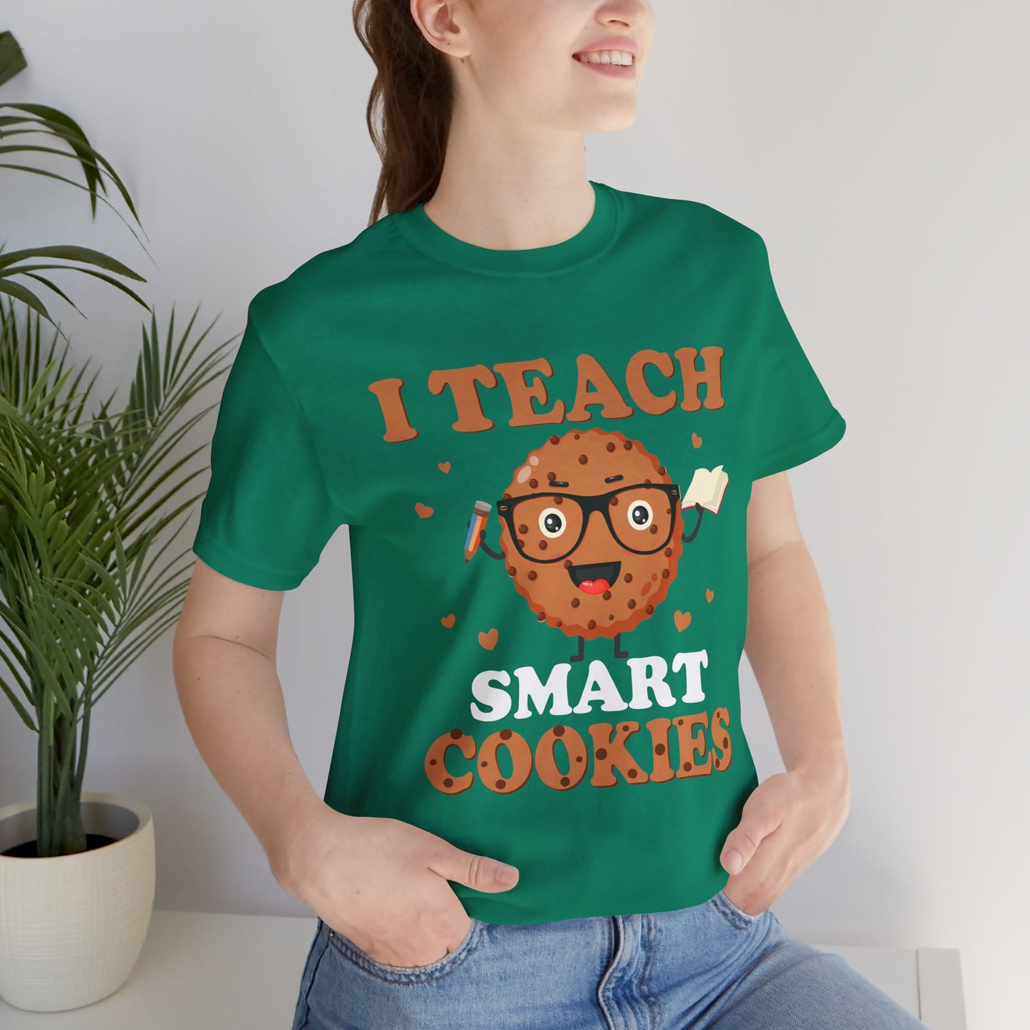 Teacher: I Teach Smart Cookies - Unisex Jersey Short Sleeve Tee - 13480