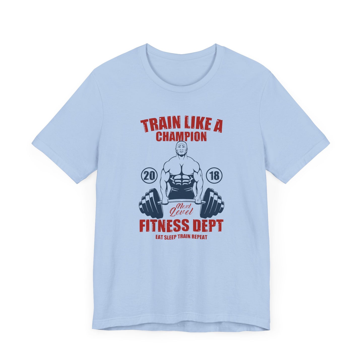 Gym: Train Like A Champion - Unisex Jersey Short Sleeve Tee