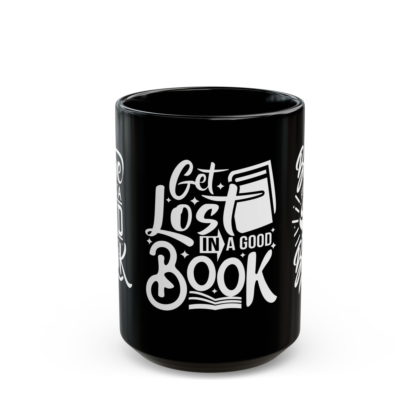 Get Lost in A Good Book - Black Mug (11oz, 15oz) - 10689