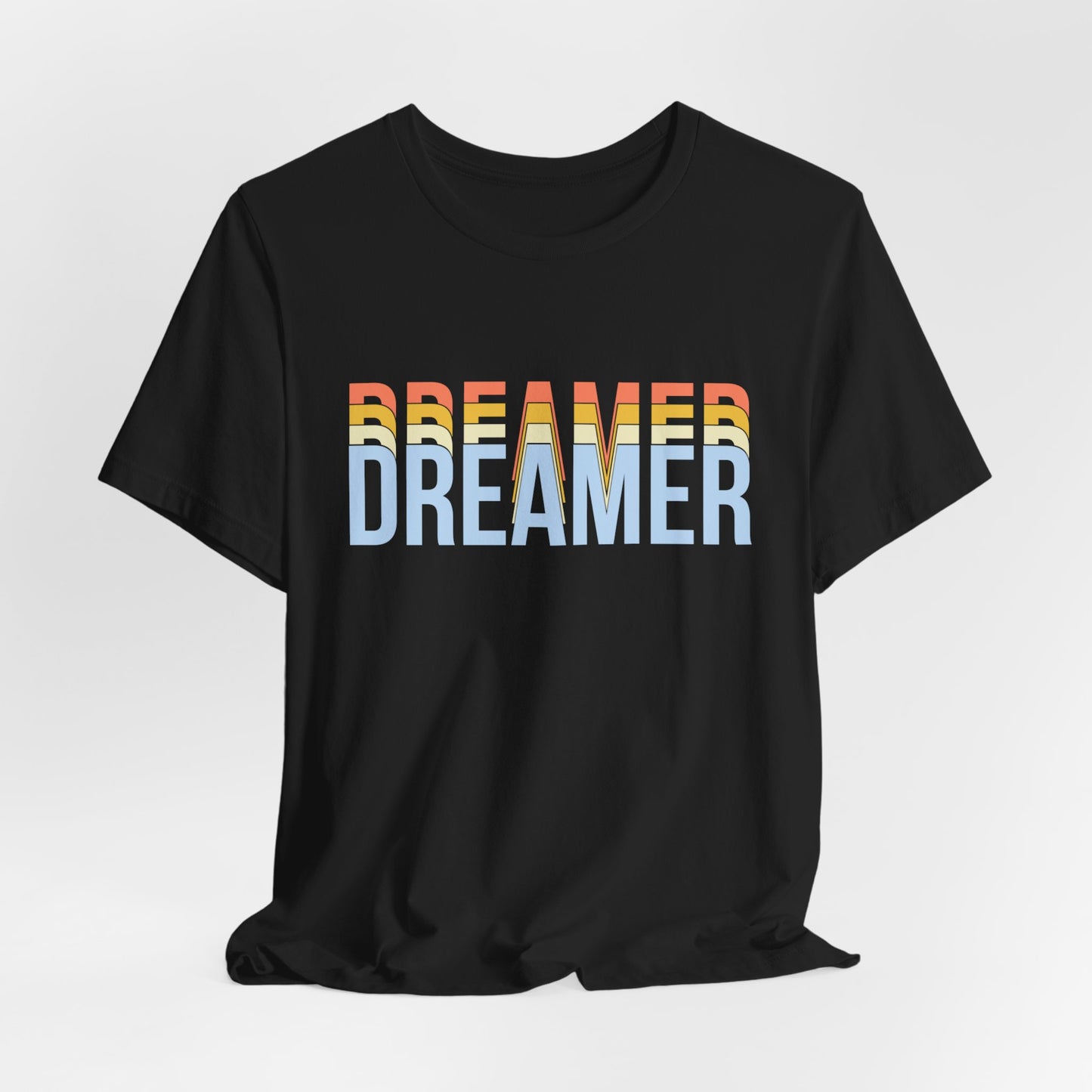 Motivational: Dreamer - Unisex Jersey Short Sleeve Tee