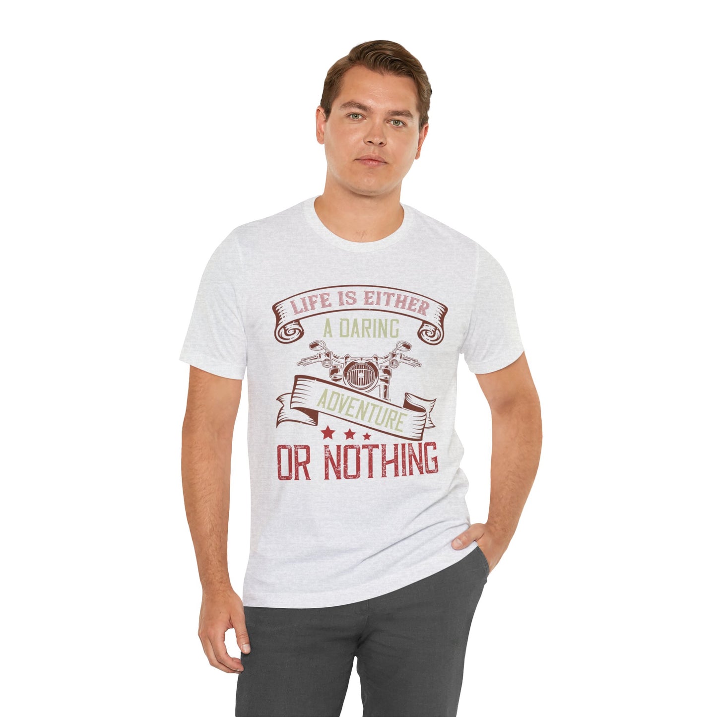 Life Is Either a Daring Adventure or Nothing - Unisex Jersey Short Sleeve Tee