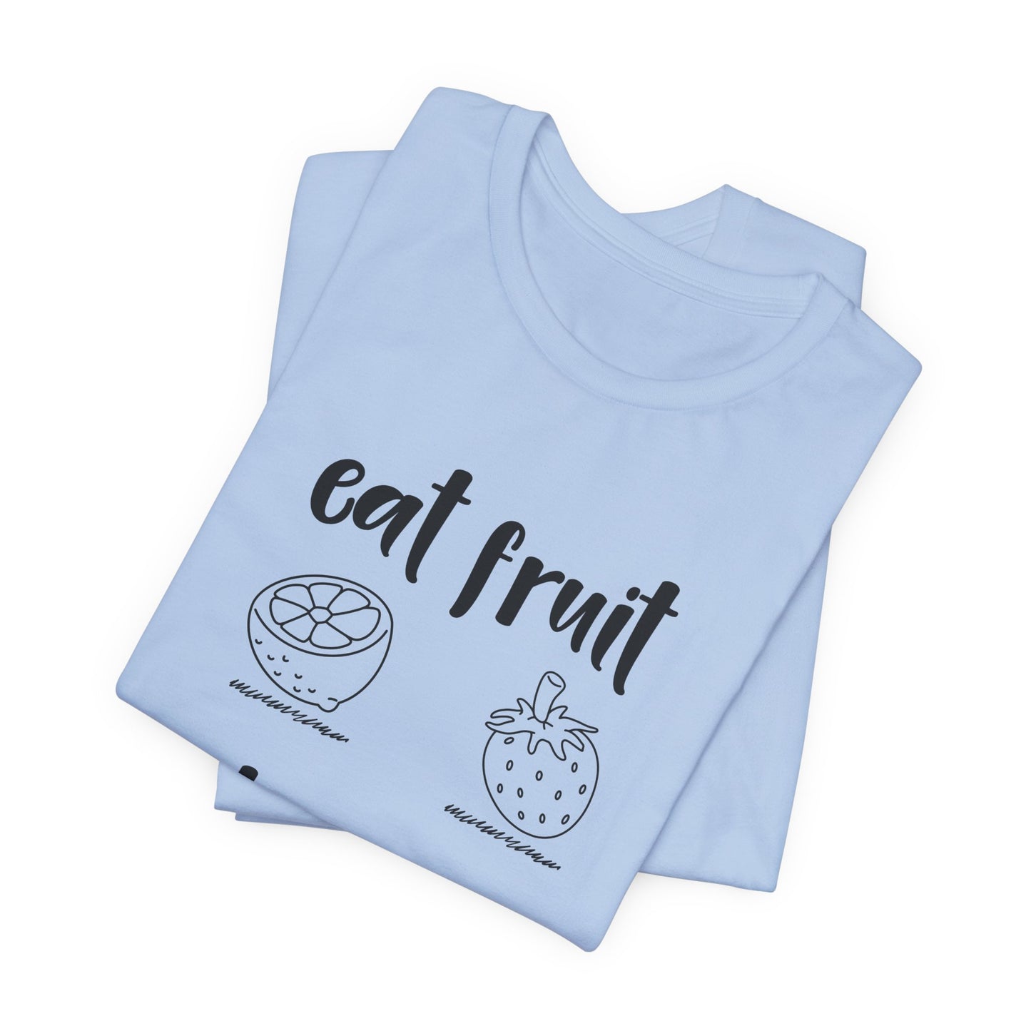 Vegan: Eat Fruit Not Friends - Unisex Jersey Short Sleeve Tee