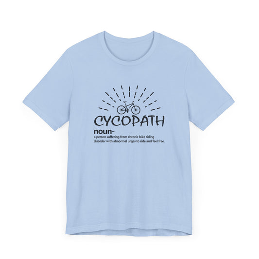 Bicycle: Cycopath - Unisex Jersey Short Sleeve Tee