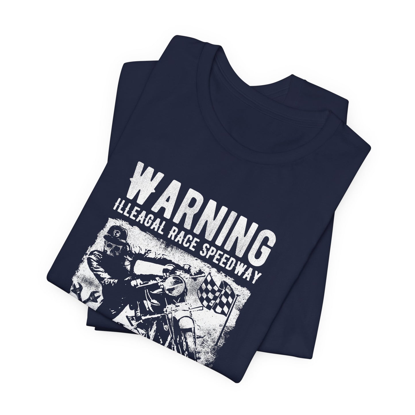 Warning: Illegal Race Speedway- Unisex Jersey Short Sleeve Tee