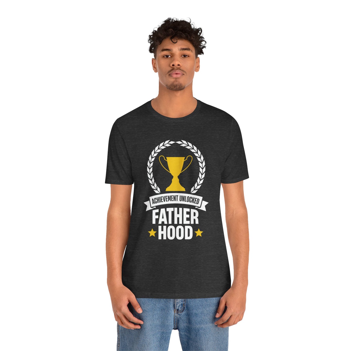 Achievement Unlocked, Fatherhood - Unisex Jersey Short Sleeve Tee