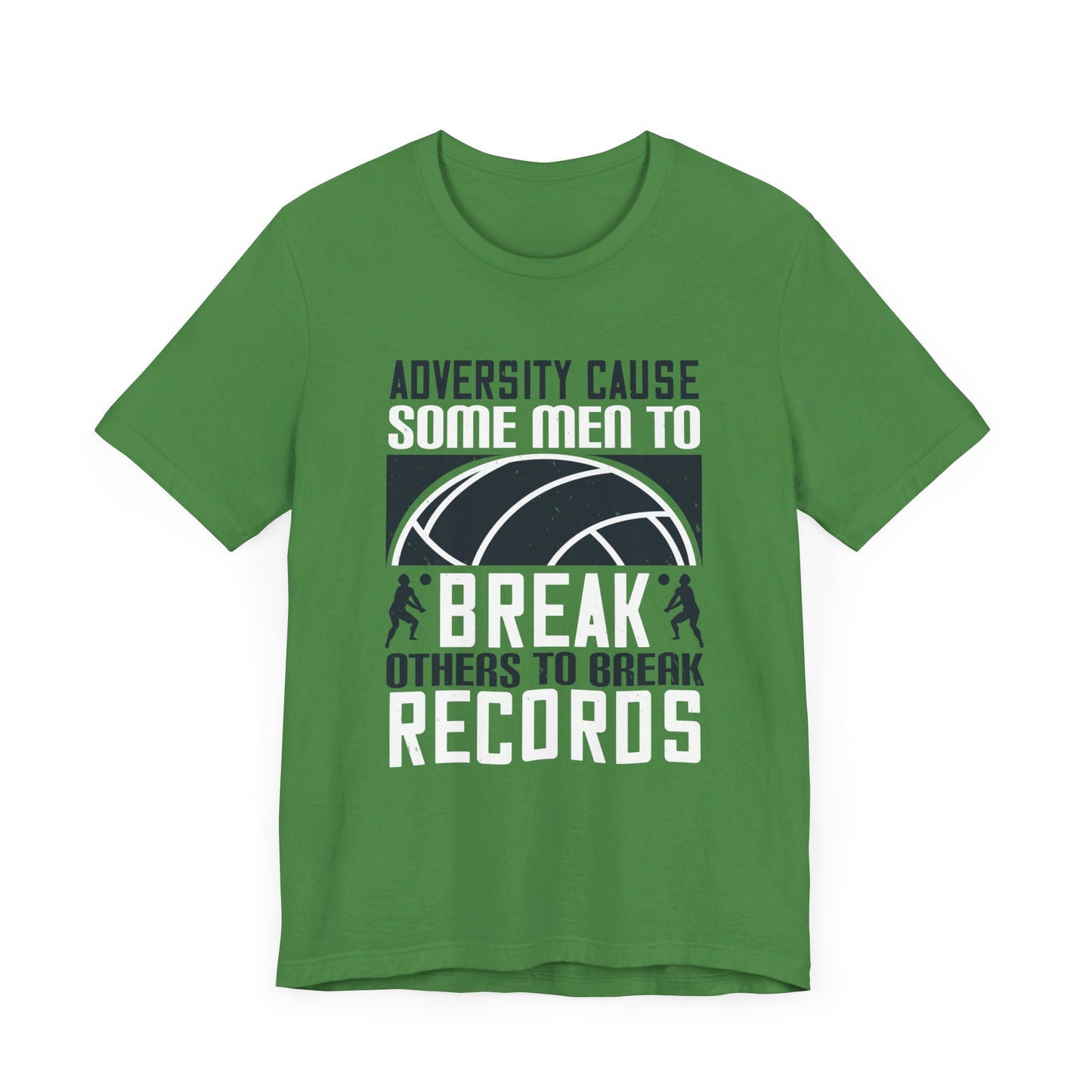 Adversity Cause Some Men To Break; Others To Break Records - Unisex Jersey Short Sleeve Tee