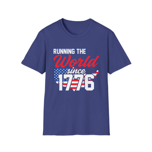 Running the World Since 1776 Unisex T-Shirt | Patriotic Tee, Independence Day Shirt, USA Pride Apparel, American History T-Shirt - 13599