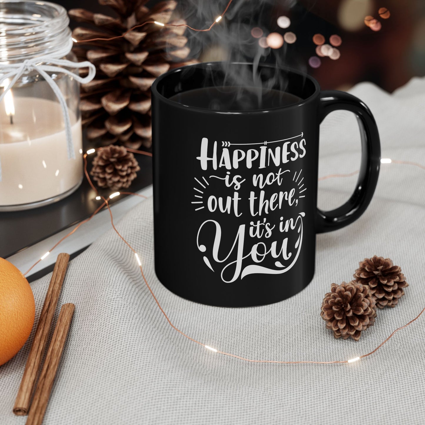 Inspirational Black Mug - Happiness Is Inside You, Funny Coffee Cup, Motivational Gift, Unique Kitchenware, Self-Care Reminder - 14074