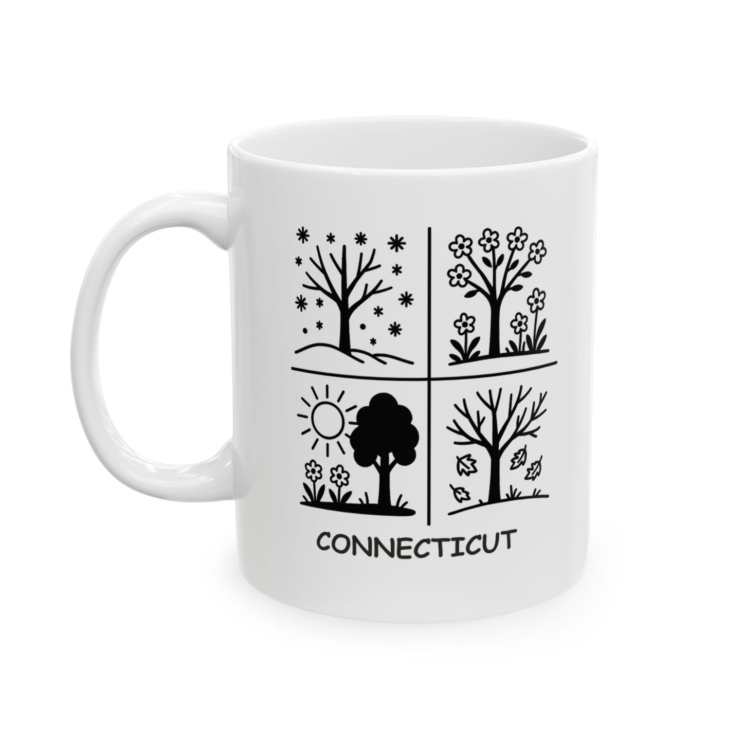 "Connecticut: The only state where you can experience all four seasons in one week." Ceramic Coffee Mug - 13823