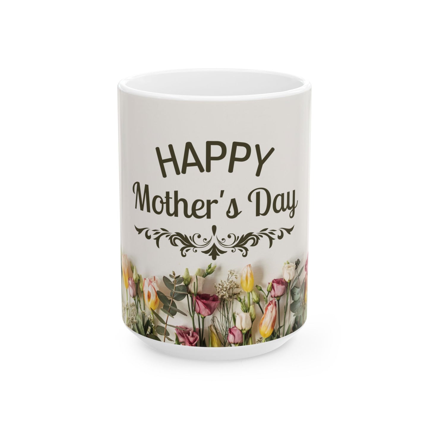 Happy Mother's Day Floral Ceramic Mug (11oz, 15oz) - 11917