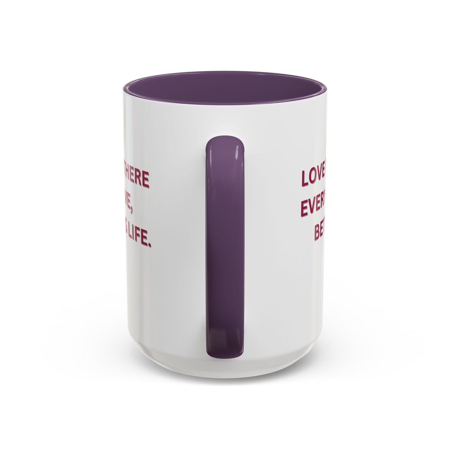 All You Need is Love - Accent Coffee Mug (11, 15oz) - 11430
