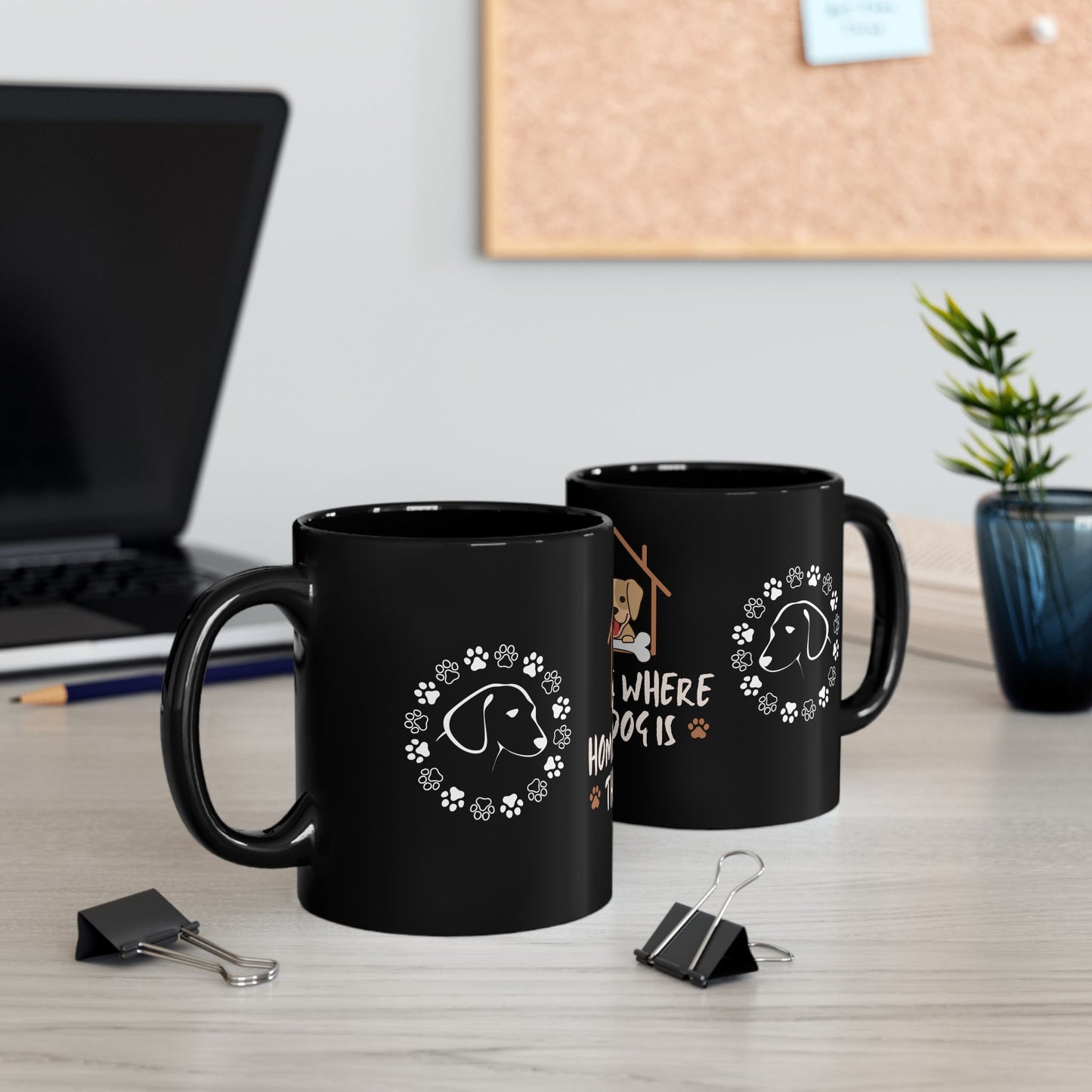 Home is Where The Dog is - Black Mug (11oz, 15oz)