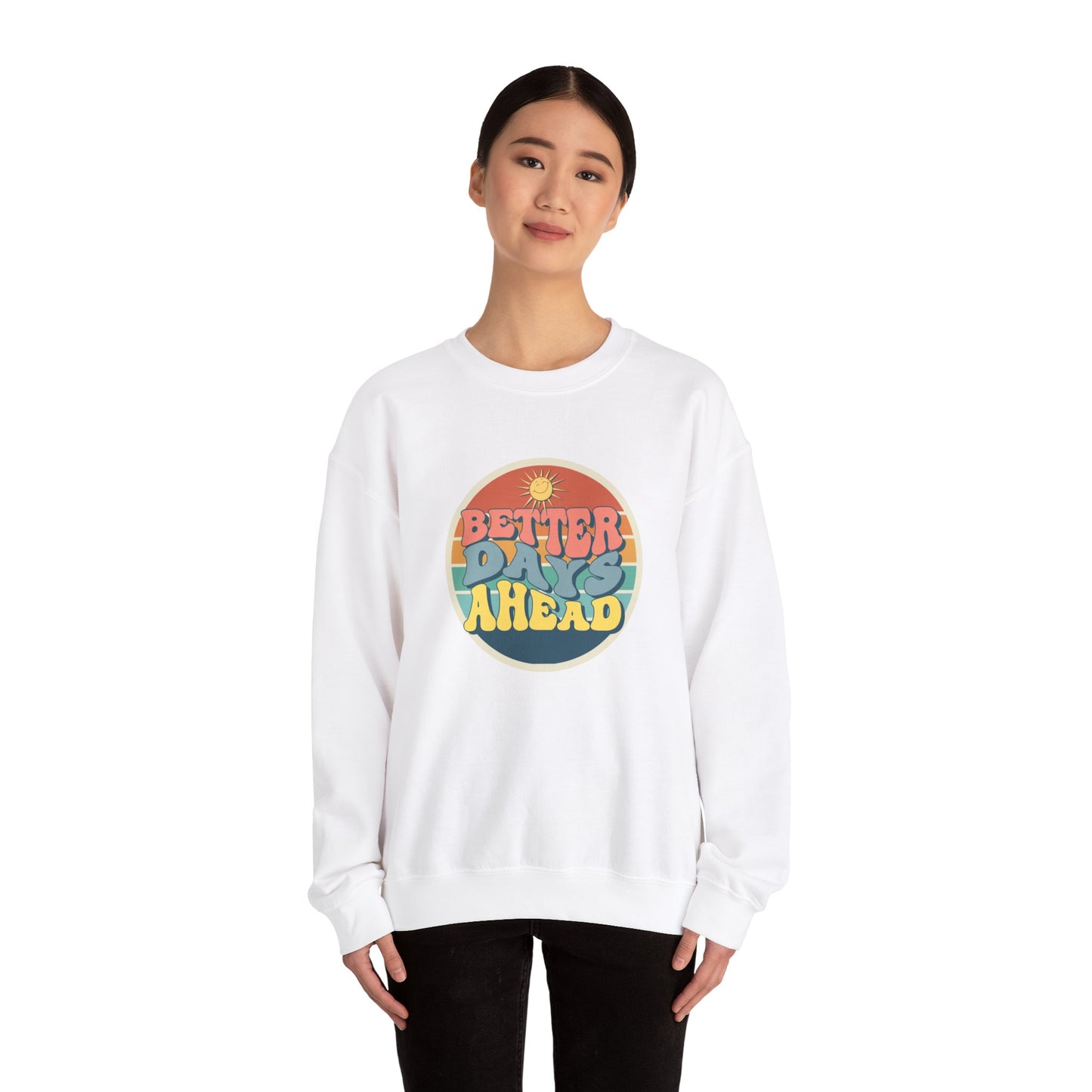 Better Day Ahead - Unisex Heavy Blend™ Crewneck Sweatshirt - 11660