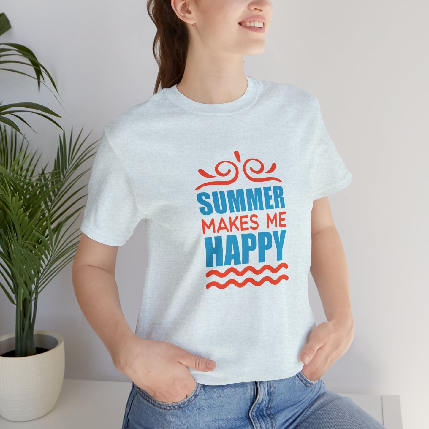 Summer Makes Me Happy - Unisex Jersey Short Sleeve Tee