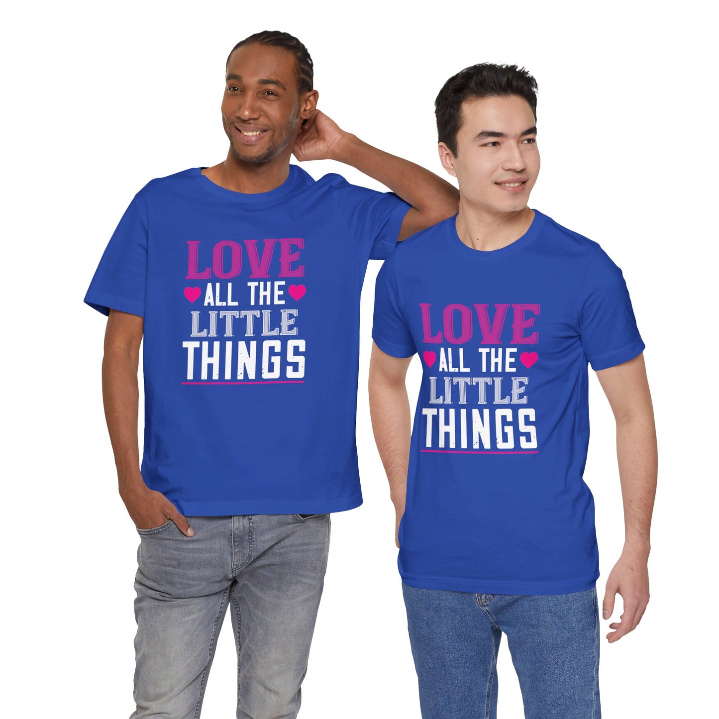 Love, All the Little Things - Unisex Jersey Short Sleeve Tee