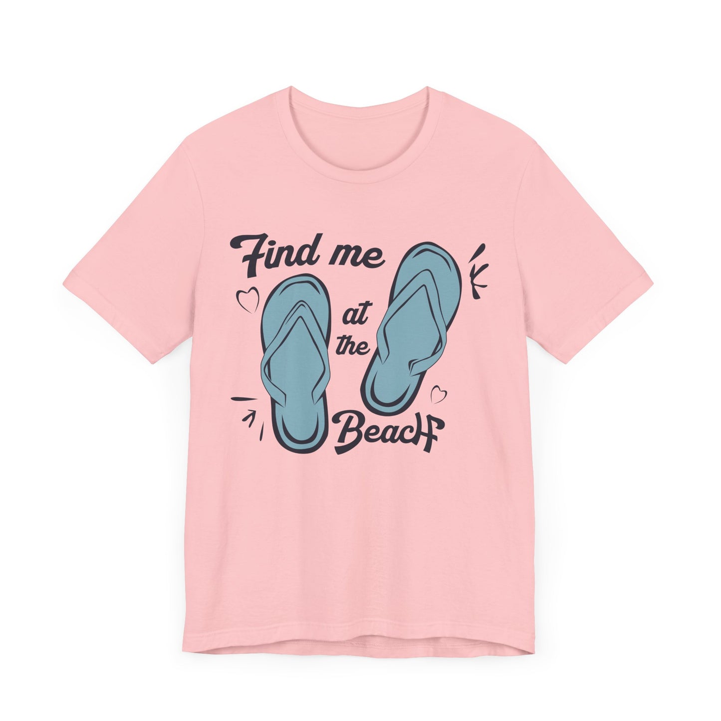 Find Me At The Beach - Unisex Jersey Short Sleeve Tee - 13176