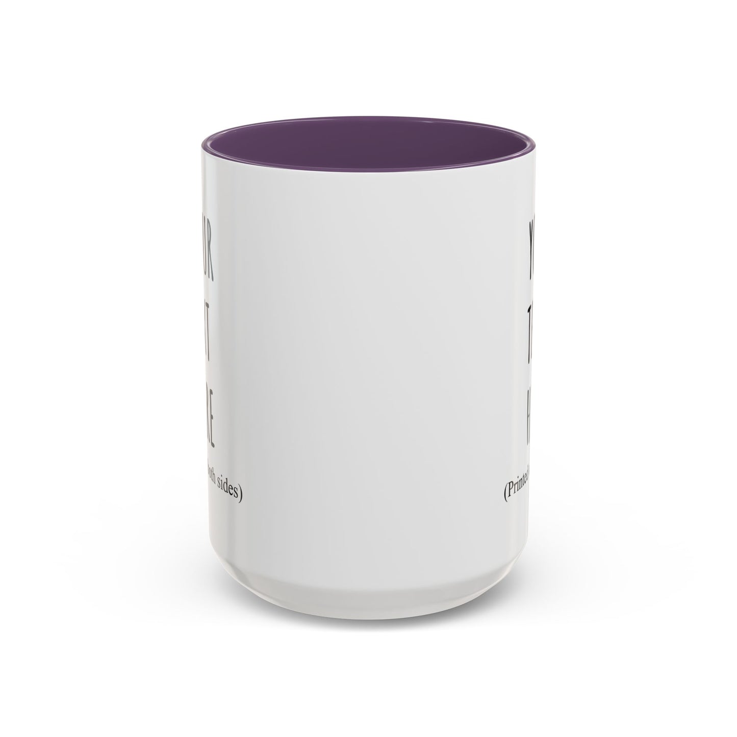 Personalized Accent Coffee Mug – Custom Text Printed Both Sides (11oz & 15oz) - 14676