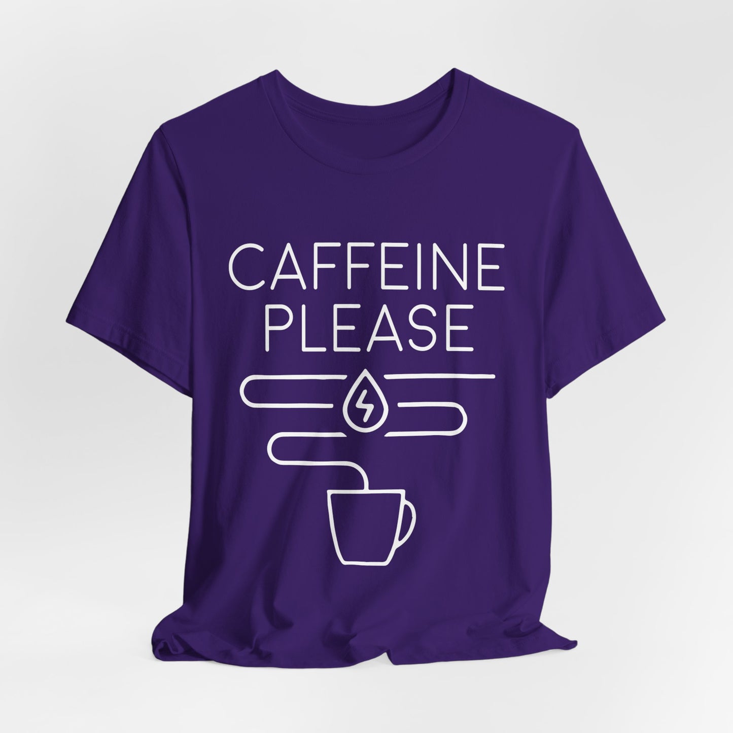 Coffee: Caffeine Please - Unisex Jersey Short Sleeve Tee